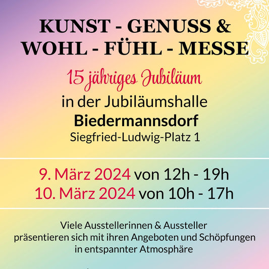 Kunst- Genuss & Wohl - Fühl - Messe 2024